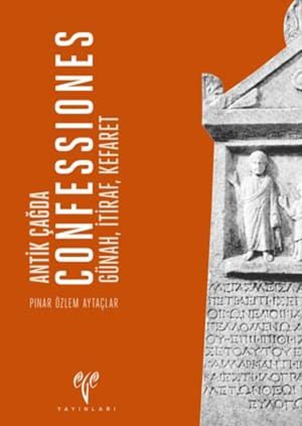Confessiones. Antik Çağda Günah, İtiraf, Kefaret - Ege Basım - Image 1