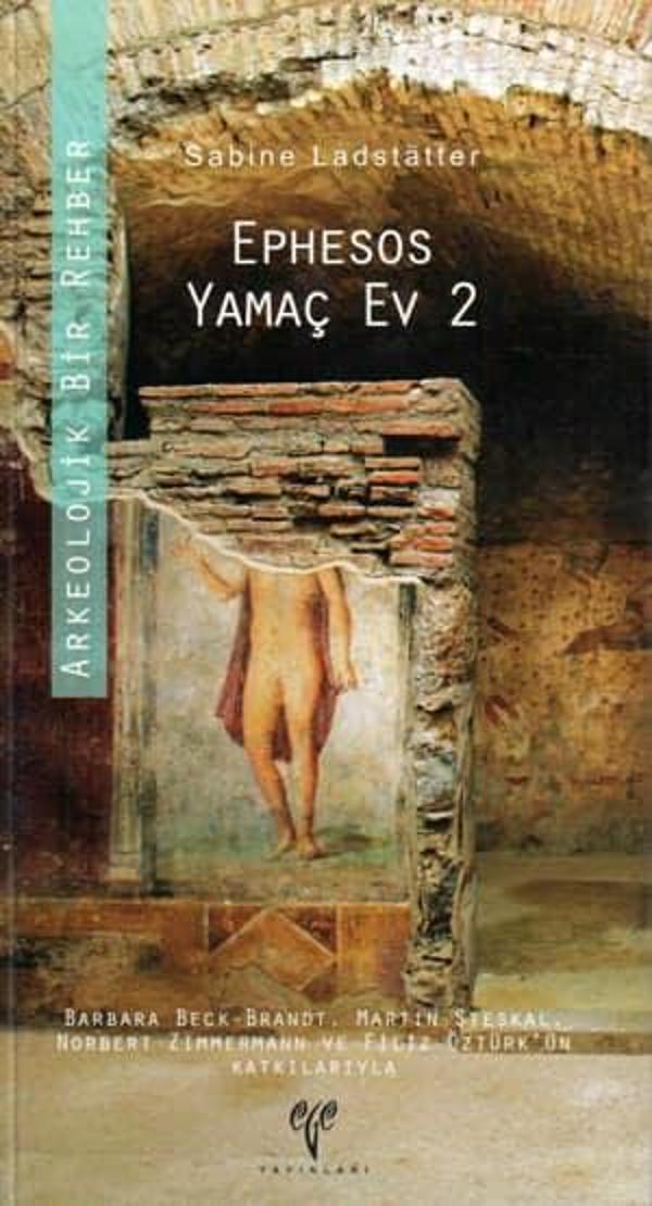 Ephesos Yamaç Ev 2 - Arkeolojik Bir Rehber - Ege Basım - Image 1
