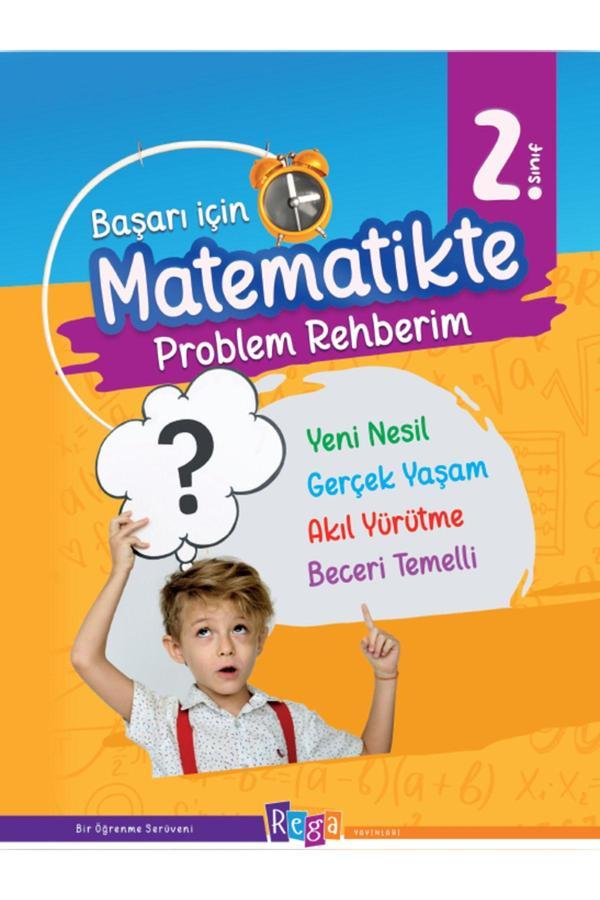 BAŞARI İÇİN MATEMATİKTE PROBLEM REHBERİM 2. SINIF - Rega Yayınları - Image 1