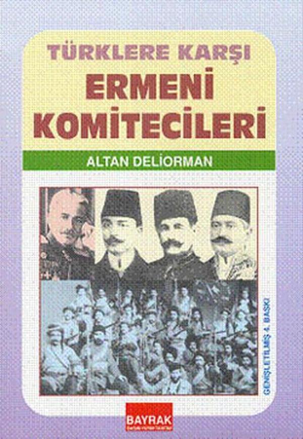 Türklere Karşı Ermeni Komiteciler - Bayrak Basım Yayın - Image 1
