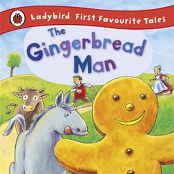 The Gingerbread Man: Ladybird First Favourite Tales - Ladybird Books - Image 1