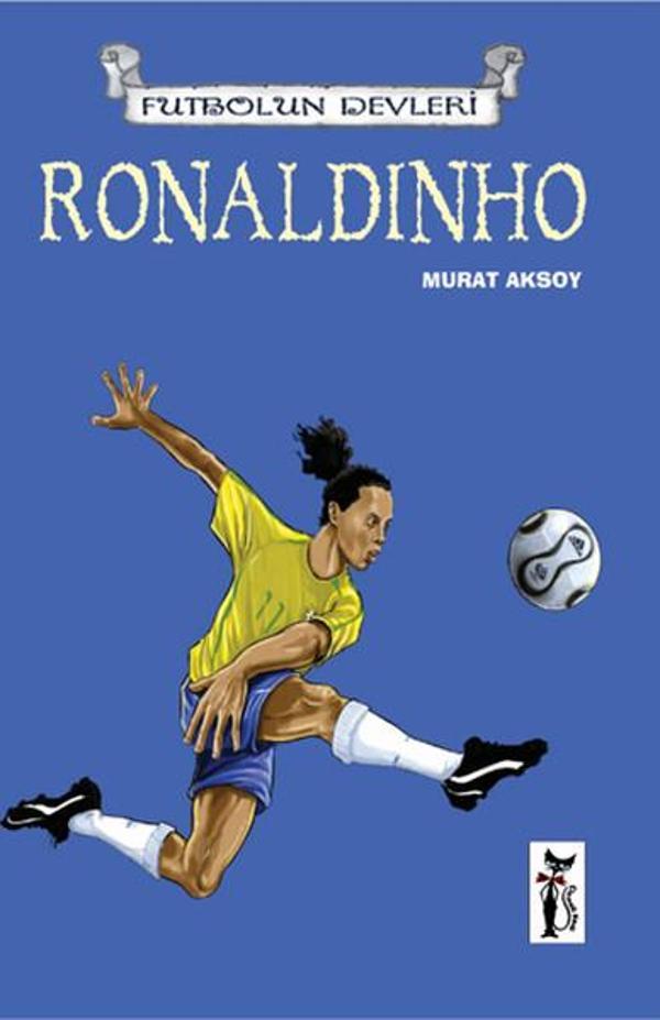 Futbol'un Devleri - Ronaldinho - Çizmeli Kedi - Image 1