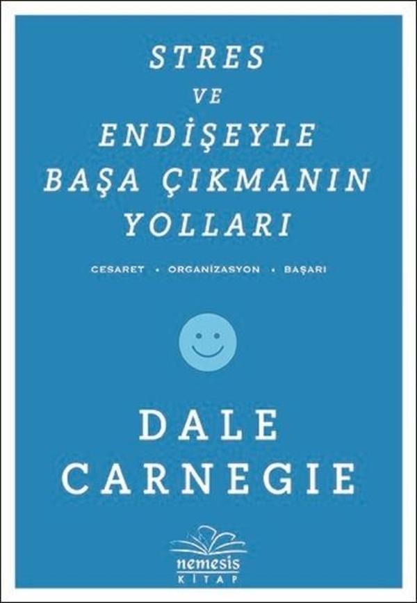 Stres ve Endişeyle Başa Çıkmanın Yolları - Nemesis Kitap Yayınevi - Image 1