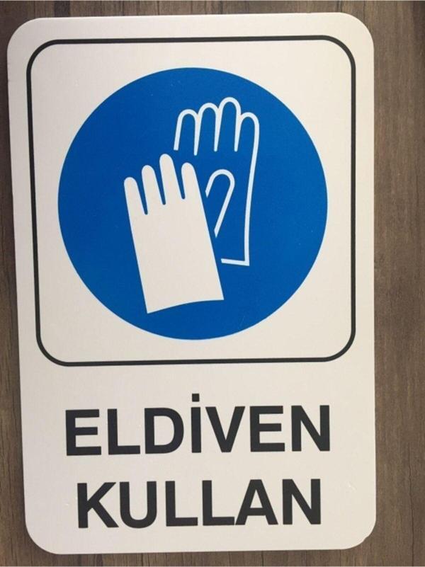İzmir Fırça Pvc Iş Güvenliği Ve Uyarı Levhası (Eldiven Kullan 16 X 24 Cm) - Image 1