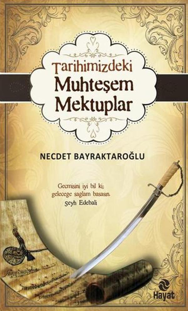 Tarihimizdeki Muhteşem Mektuplar - Hayat Yayıncılık - Image 1