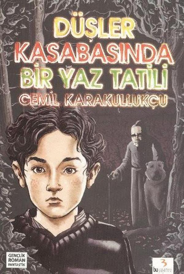 Düşler Kasabasında Bir Yaz Tatili - Bu Yayınevi - Image 1