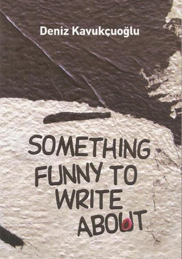 Something Funny to Write About - Milet Publishing - Image 1