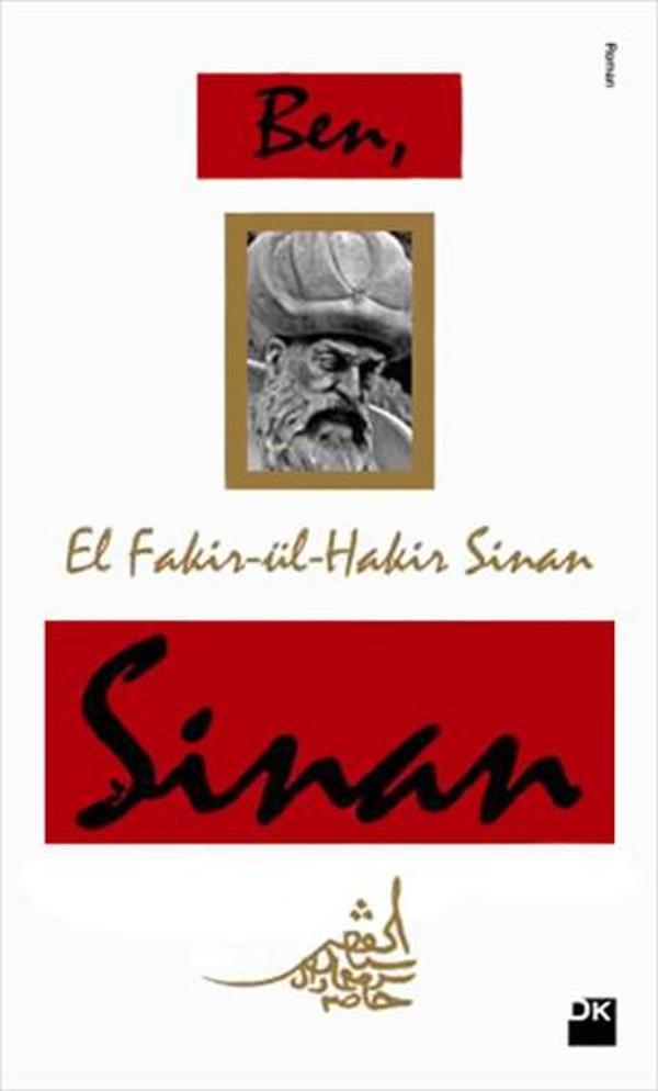 Ben El Fakir-ül-Hakir Sinan - Doğan Kitap - Image 1