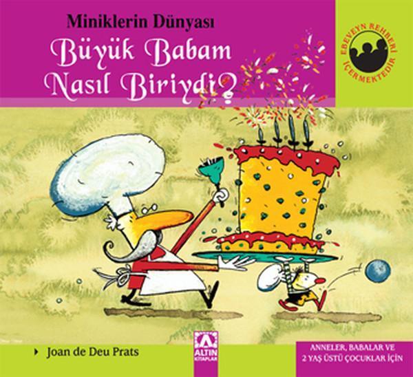 Minik. Dünyası 1 - Büyük Babam Nasıl Biriydi - Altın Kitaplar - Image 1
