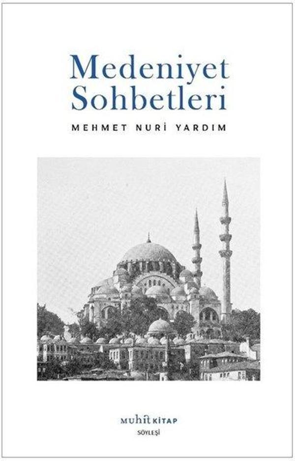 Medeniyet Sohbetleri - Muhit Kitap - Image 1