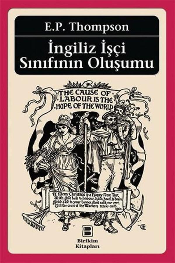 İngiliz İşçi Sınıfının Oluşumu - Birikim Yayınları - Image 1