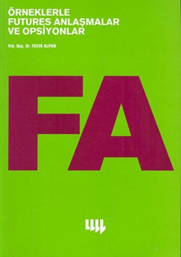Örneklerle Futures Anlaşmalar Ve Opsiyonlar - Literatür Yayıncılık - Image 1