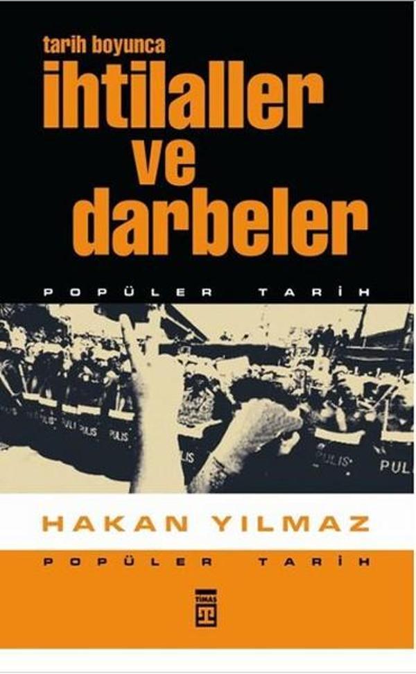 Tarih Boyunca İhtilaller ve Darbeler - Timaş Yayınları - Image 1