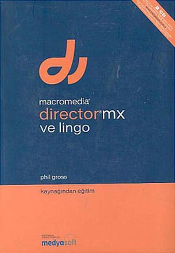 Macromedia Director MX ve Lingo - Medyasoft Yayınları - Image 1