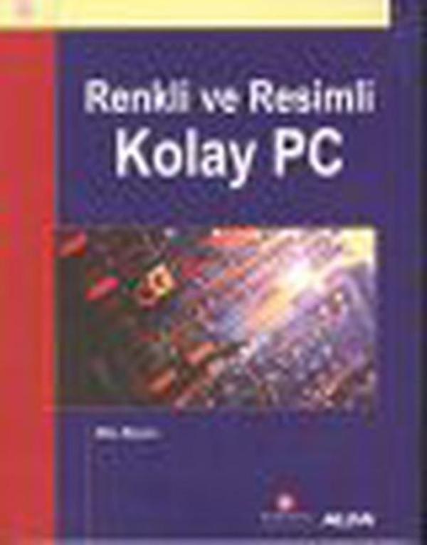Renkli ve Resimli Kolay PC - Alfa Yayıncılık - Image 1
