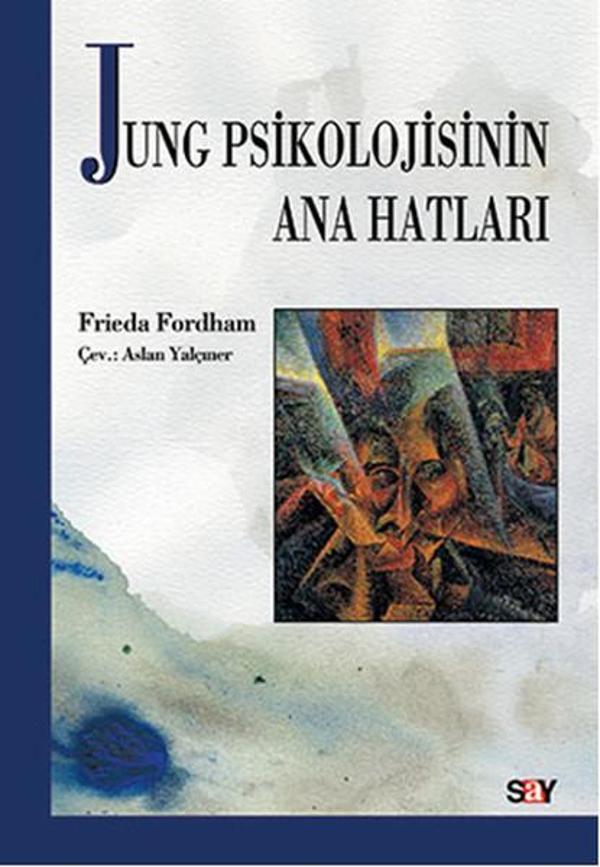 Jung Psikolojisinin Ana Hatları - Say Yayınları - Image 1