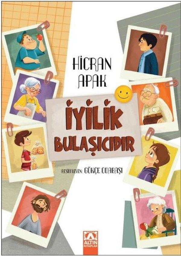 İyilik Bulaşıcıdır - Altın Kitaplar - Image 1