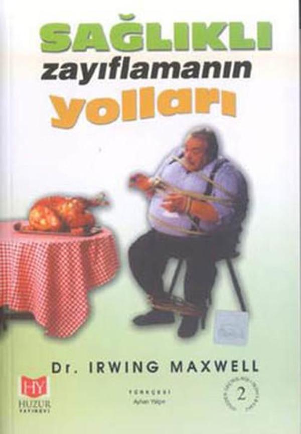 Sağlıklı Zayıflamanın Yolları - Huzur Yayınevi - Image 1