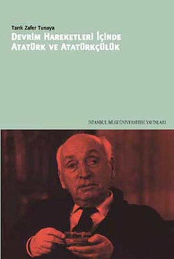 Devrim Hareketleri İçinde Atatürk Ve Atatürkçülük - İstanbul Bilgi Üniv.Yayınları - Image 1