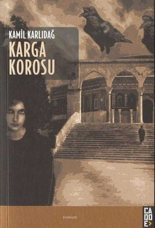 Cadde Yayınları Karga Korosu - Cadde Yayınları - Image 1