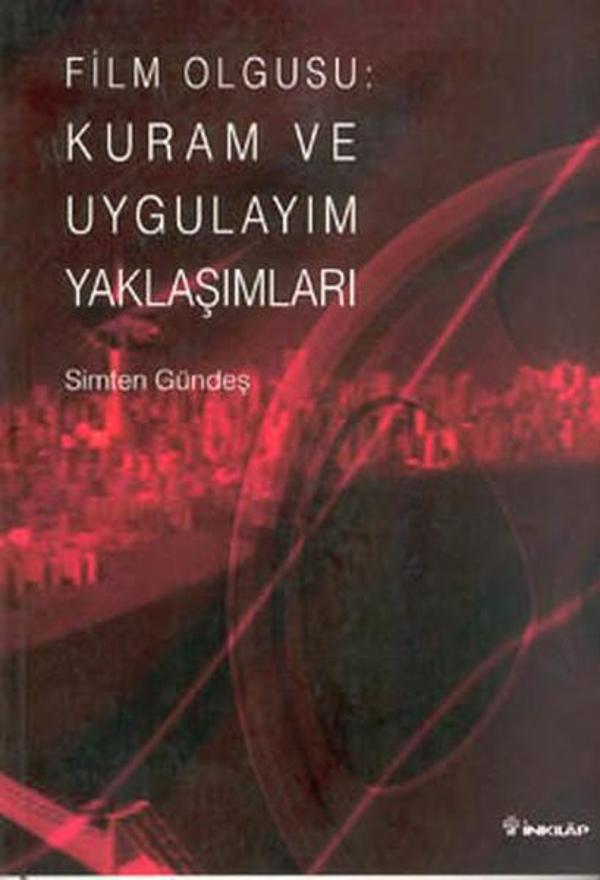 Film Olgusu:Kuram ve Uygulayım Yaklaşımları - İnkılap Kitabevi Yayınevi - Image 1