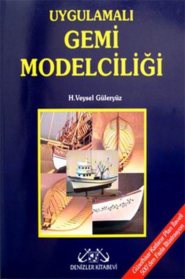 Uygulamalı Gemi Modelciliği - Denizler Kitabevi - Image 1