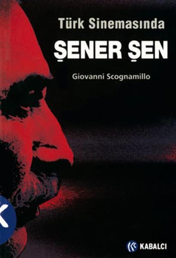 Türk Sinemasında Şener Şen - Kabalcı Yayınevi - Image 1
