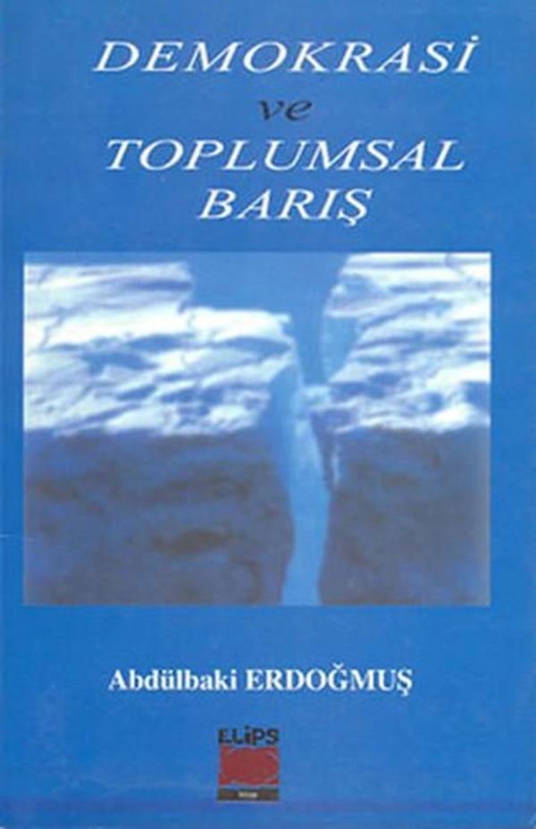 Demokrasi Ve Toplumsal Barış - Elips Kitapları - Image 1