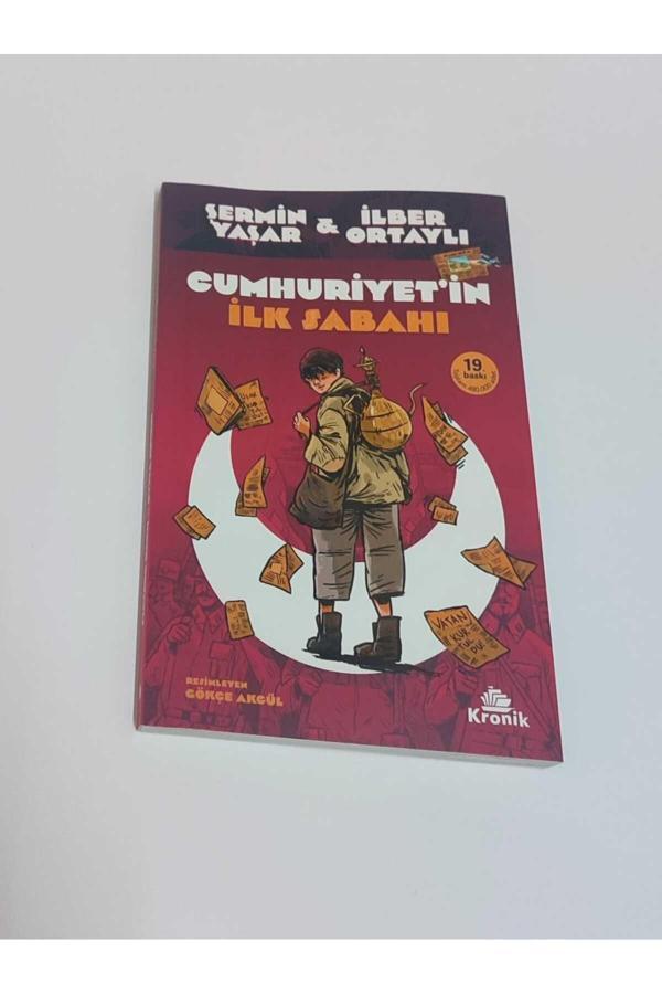 Cumhuriyetin İlk Sabahı Şermin Yaşar-İlber Ortaylı - Gür Yayınları - Image 1