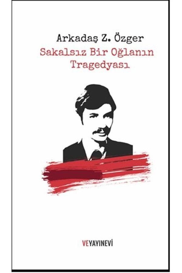 Sakalsız Bir Oğlanın Tragedyası, Arkadaş Zekai Özger, , Sakalsız Bir Oğlanın Tragedyası K - Ve Yayınevi - Image 1