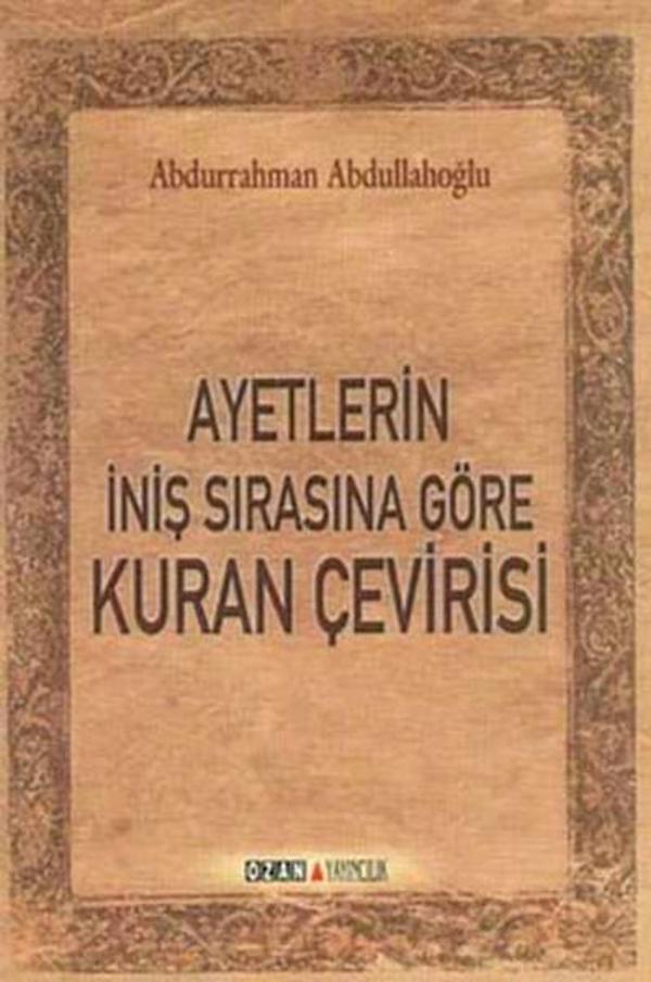 Ayetlerin İniş Sırasına Göre Kuran Çevirisi - Ozan Yayıncılık - Image 1