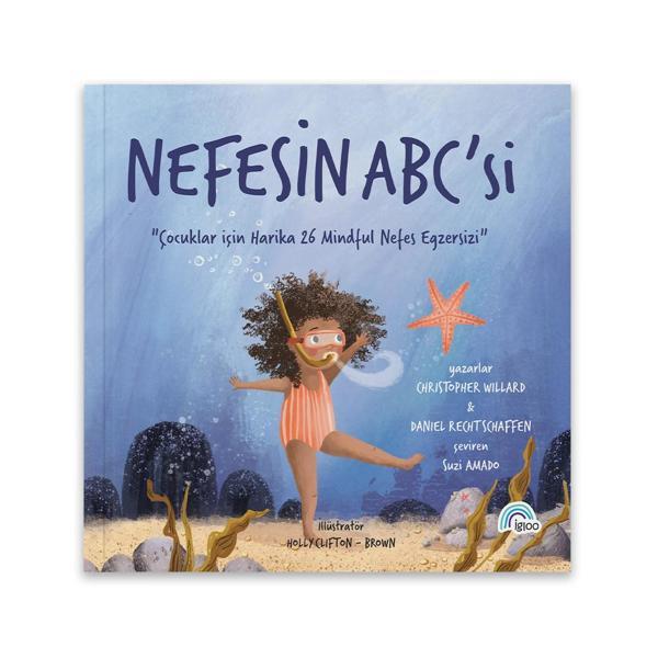 Nefesin ABC'si Çocuklar İçin Harika 26 Mindful Nefes Egzersizi - Igloo Yayınevi - Image 1