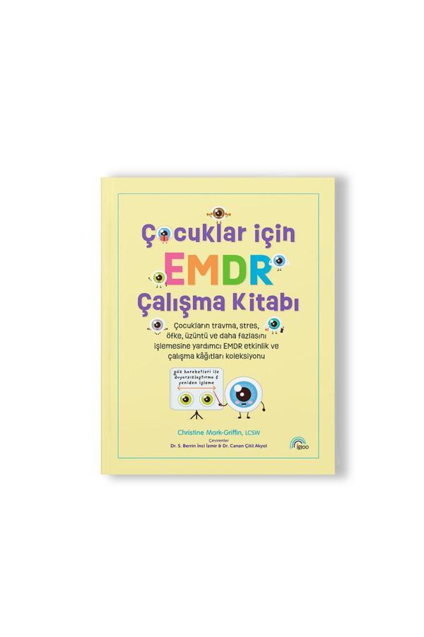 ÇOCUKLAR İÇİN EMDR ÇALIŞMA KİTABI - Igloo Yayınevi - Image 1
