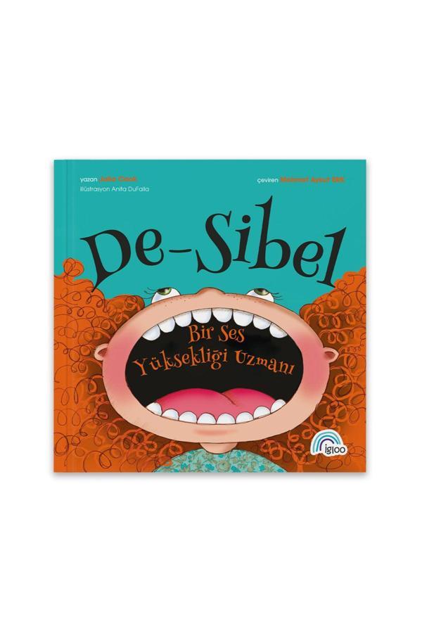 Desibel Bir Ses Yüksekliği Uzmanı - Igloo Yayınevi - Image 1