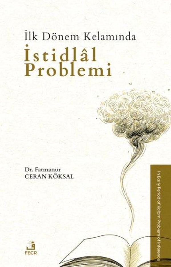 İlk Dönem Kelamında İstidlal Problemi - Fecr Yayınları - Image 1
