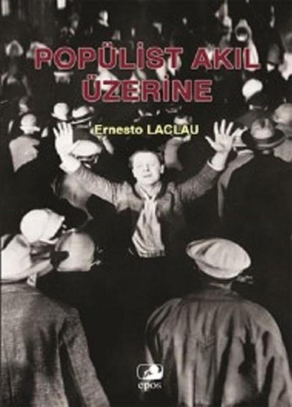Popülist Akıl Üzerine - Epos Yayınları - Image 1