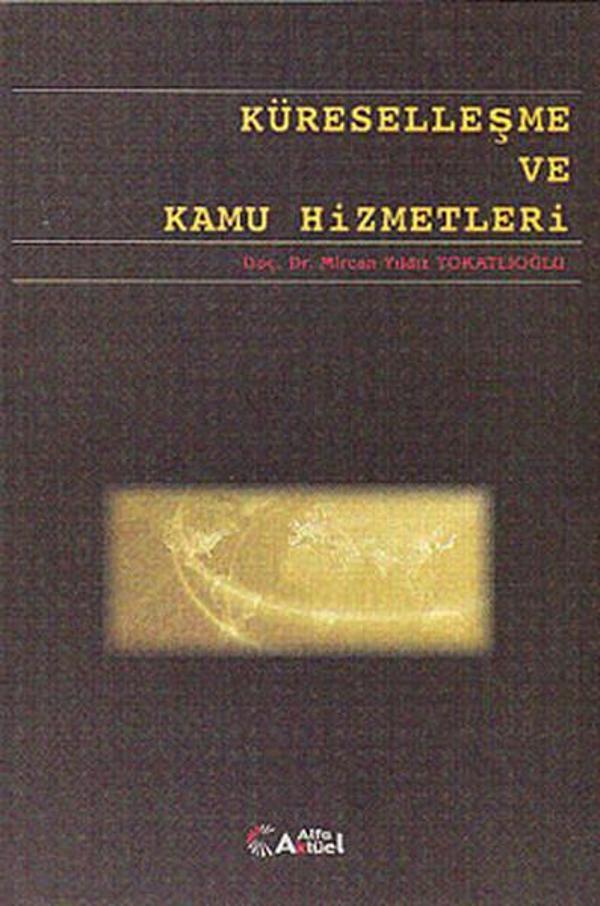 Küreselleşme ve Kamu Hizmetleri - Alfa Aktüel - Image 1