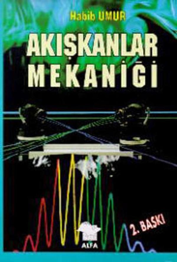 Akışkanlar Mekaniği - Alfa Yayıncılık - Image 1