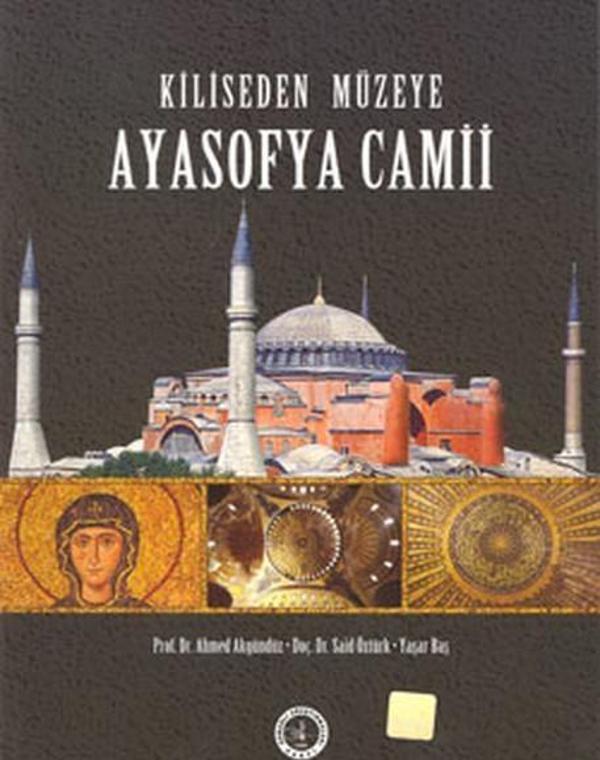 Kiliseden Müzeye Ayasofya Camii - Osmanlı Araştırmaları Vakfı - Image 1