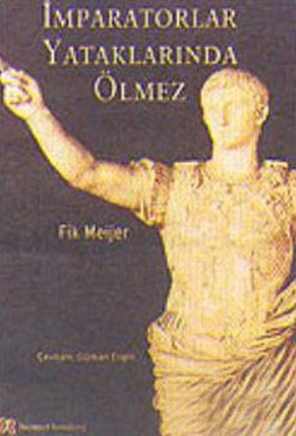 İmparatorlar Yataklarında Ölmez - Homer Kitabevi - Image 1