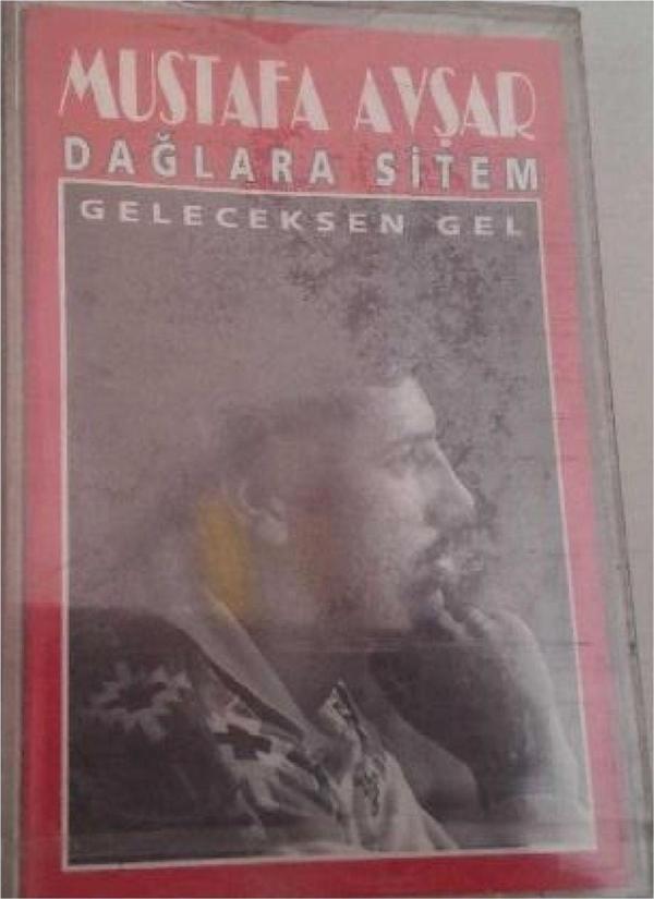 Raks Müzik Mustafa Avşar- Dağlara Sitem Kaset - Raks Müzik - Image 1