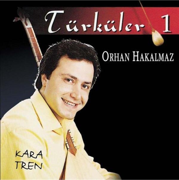  Orhan Hakalmaz / Türküler (Kara Tren) CD - Image 1