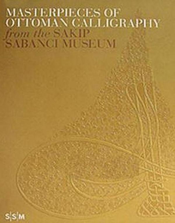 Masterpieces of Ottoman Calligraphy From The Sakıp Sabancı Museum - Sakıp Sabancı Müzesi - Image 1