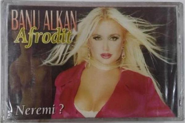 Raks Müzik Banu Alkan - Afrodit Neremi Kaset - Raks Müzik - Image 1