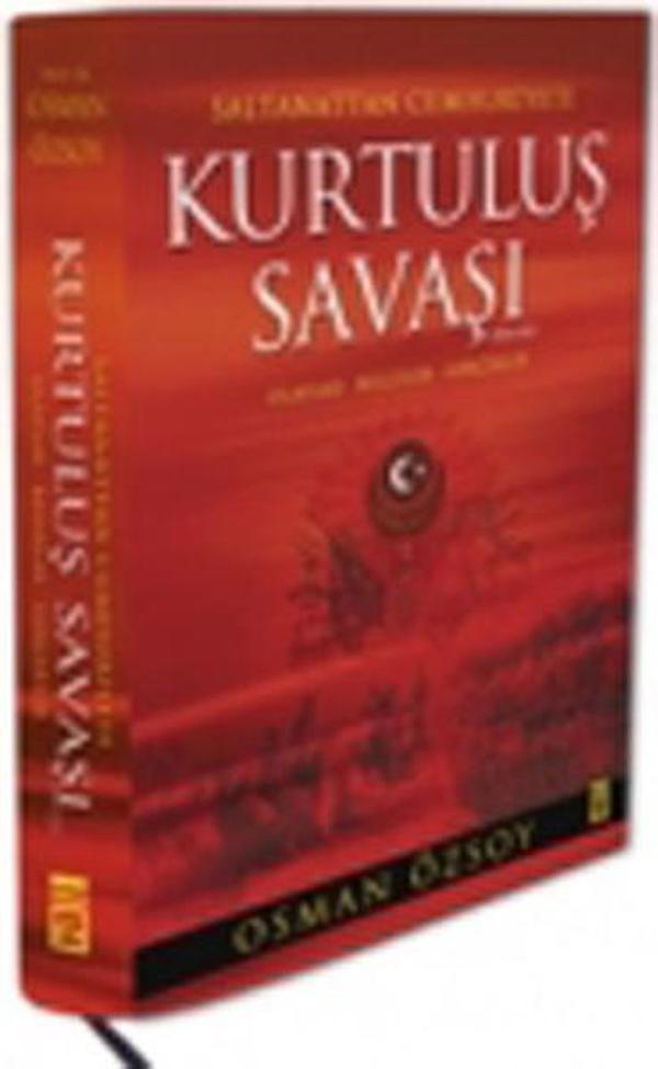 Saltanattan Cumhuriyet'e Kurtuluş Savaşı - Timaş Yayınları - Image 1