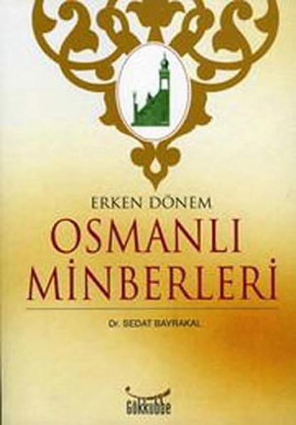 Erken Dönem Osmanlı Minberleri - Gökkubbe - Image 1