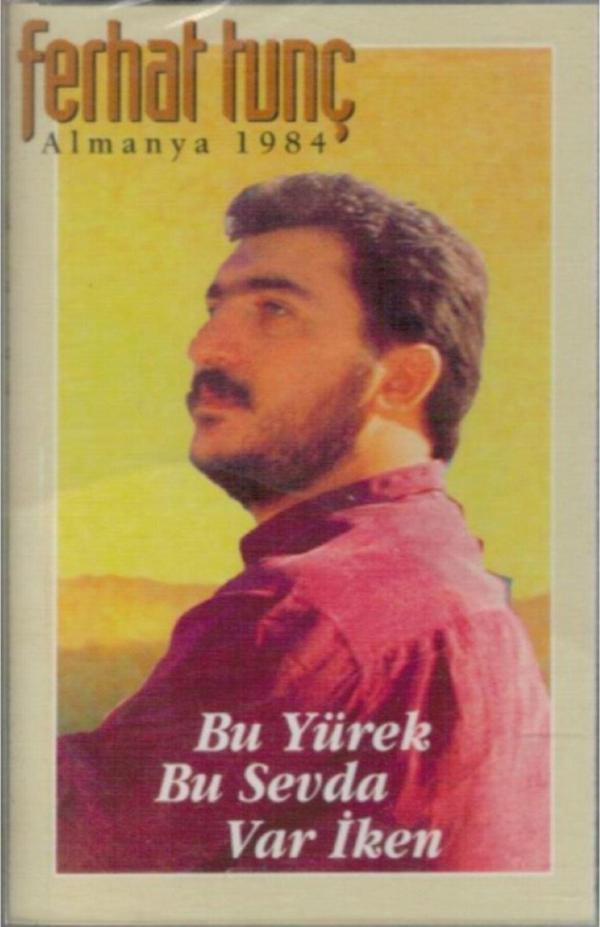 Ferhat Tunç - Bu Yürek Bu Sevda (Kaset) - Image 1
