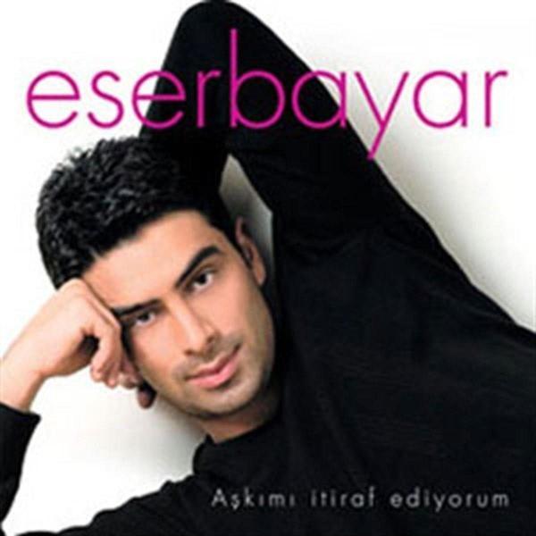 Eser Bayar - Aşkımı Itiraf Ediyorum Albümü (Cd) - Image 1