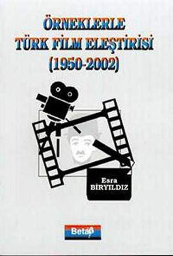 Örneklerle Türk Film Eleştirisi 1950-2002 - Beta Yayınları - Image 1
