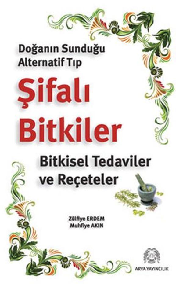 Doğanın Sunduğu Alternatif Tıp Şifalı Bitkiler - Arya Yayıncılık - Image 1